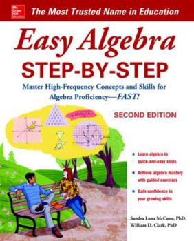 Paperback Easy Algebra Step-By-Step, Second Edition Book