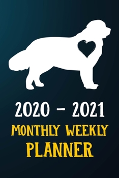 Paperback 2020 2021 Monthly Weekly Planner: Newfoundland Puppy Dog 2020 2021 Monthly Weekly Daily Planner Calendar Schedule Organizer Appointment Journal Notebo Book