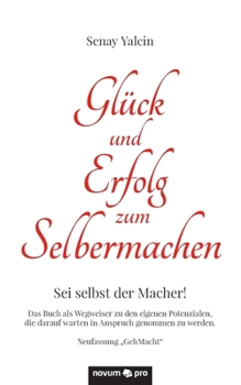 Paperback Gl?ck und Erfolg zum Selbermachen [German] Book