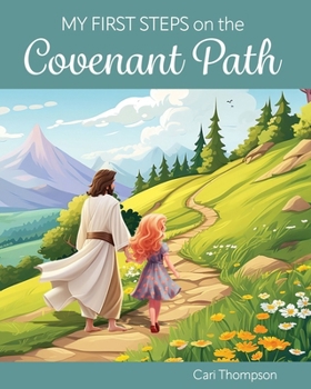 Hardcover My First Steps on the Covenant Path (Girl Version) Book