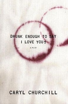 Paperback Drunk Enough to Say I Love You? Book