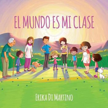 Paperback El mundo es mi clase [Spanish] Book