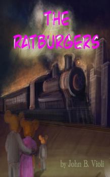 Paperback The Ratburgers: Ratburgers Book