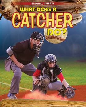 Library Binding What Does a Catcher Do? Book