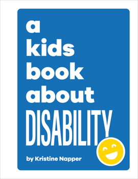 Hardcover A Kids Book about Disability Book