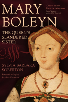 Hardcover Mary Boleyn: The Queen's Slandered Sister Book