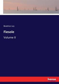 Paperback Fiesole: Volume II Book