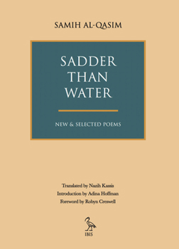 Paperback Sadder Than Water: New & Selected Poems Book