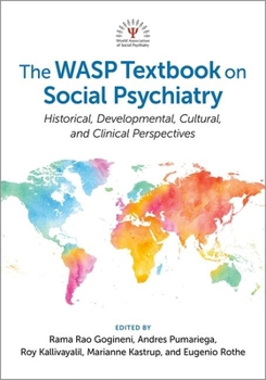 Paperback The Wasp Textbook on Social Psychiatry: Historical, Developmental, Cultural, and Clinical Perspectives Book