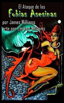 Paperback El Ataque de las Fobias Asesinas [Spanish] Book