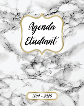 Paperback Agenda Etudiant Semainier 2019 2020: Agenda Scolaire 2019-2020 - Journalier, Calendrier, Organisateur Mensuel Et Semainier - Septembre 2019 ? Ao?t 202 [French] Book