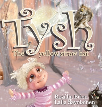 Hardcover Tysh: The yellow straw hat Book