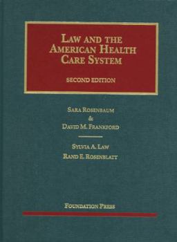 Hardcover Law and the American Health Care System, 2D Book