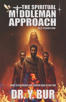 Paperback The Spiritual Middleman Approach Book