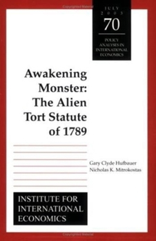 Paperback Awakening Monster: The Alien Tort Statute of 1789 Book