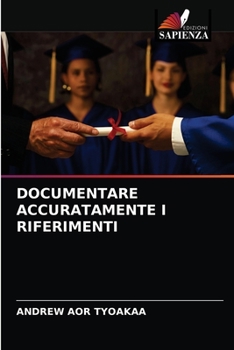 Paperback Documentare Accuratamente I Riferimenti [Italian] Book