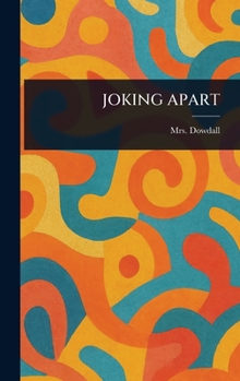 Hardcover Joking Apart Book