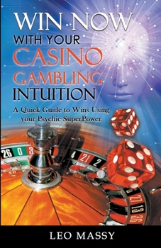 Paperback Win Now with Your Casino Gambling Intuition Book