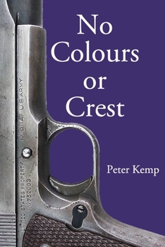Paperback No Colours or Crest: The Secret Struggle for Europe Book