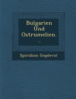 Paperback Bulgarien Und Ostrumelien... [German] Book