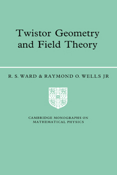 Paperback Twistor Geometry and Field Theory Book