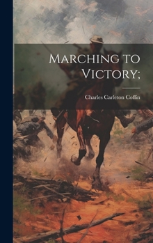 Hardcover Marching to Victory; Book