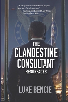 Paperback The Clandestine Consultant Resurfaces Book