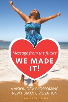 Paperback Message from the future: We Made It! Book