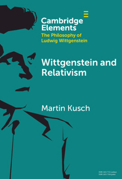 Hardcover Wittgenstein and Relativism Book