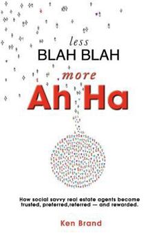 Paperback Less Blah Blah More Ah Ha Book