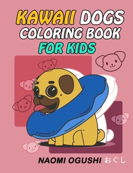 Paperback Coloring Book Dogs for Kids Ages Dog activity book: coloring book dog for kids Book