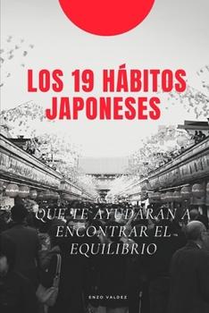 Los 19 hábitos japoneses que te ayudarán a encontrar el equilibrio