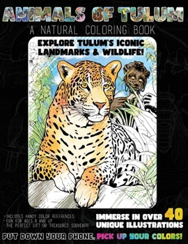 Paperback Animals of Tulum: a Natural Coloring Book