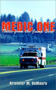 Paperback Medic One: Tales from the Jump Seat Book