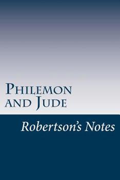 Philemon and Jude: Robertson's Notes - Book  of the Robertson's Notes