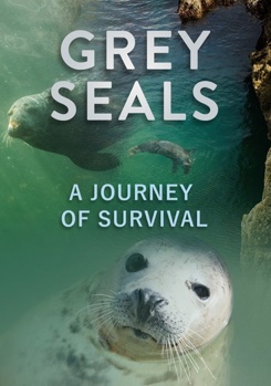 DVD Grey Seals: A Journey Of Survival Book