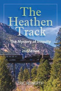 Paperback The Heathen Track 2nd Edition Book