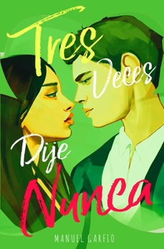 Paperback Tres Veces Dije Nunca [Spanish] Book
