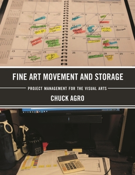 Hardcover Fine Art Movement and Storage: Project Management for the Visual Arts Book