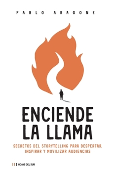 Enciende la llama (Spanish Edition)