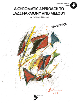 Paperback A Chromatic Approach to Jazz Harmony and Melody: Book & CD Book