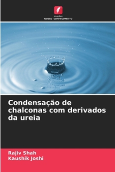 Condensação de chalconas com derivados da ureia (Portuguese Edition)