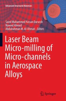 Paperback Laser Beam Micro-Milling of Micro-Channels in Aerospace Alloys Book