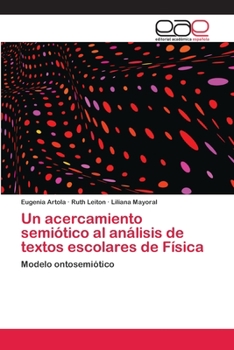 Paperback Un acercamiento semiótico al análisis de textos escolares de Física [Spanish] Book