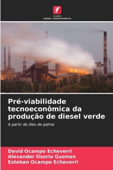 Paperback Pré-viabilidade tecnoeconômica da produção de diesel verde [Portuguese] Book