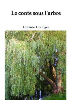 Paperback Le conte sous l'arbre [French] Book