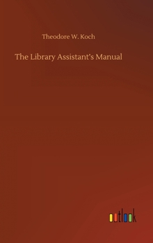 Hardcover The Library Assistant's Manual Book
