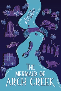 Paperback The Mermaid of Arch Creek Book