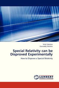 Paperback Special Relativity Can Be Disproved Experimentally Book