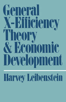 Paperback General X-Efficiency Theory and Economic Development Book